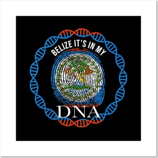 Belize Its In My DNA - Gift for Belizean From Belize Posters and Art